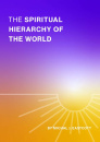 the_spiritual_hierarchy_of_the_world
